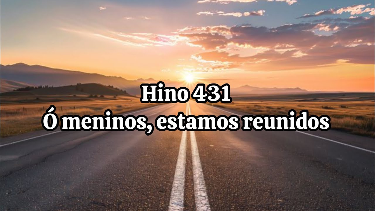 Hino 431 CCB - Ó meninos, estamos reunidos #ccbbrasil #ccbhinos #ccbvideos #ccborganista #ccborgao