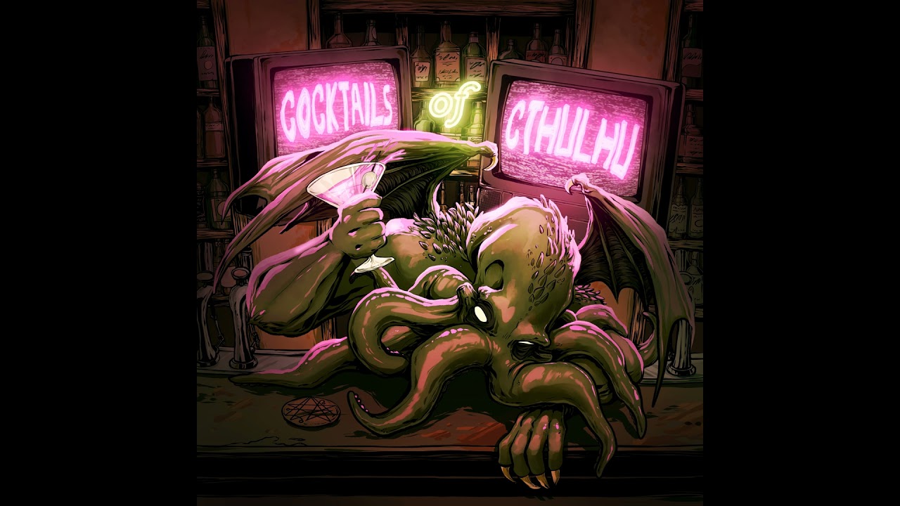 Cocktails of Cthulhu - The Florida Key Part 2
