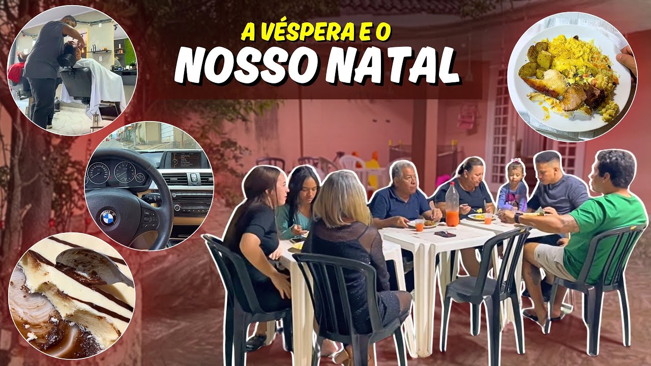 O NATAL DO NOSSO JEITO | O Que Aconteceu Da Véspera Até a Ceia