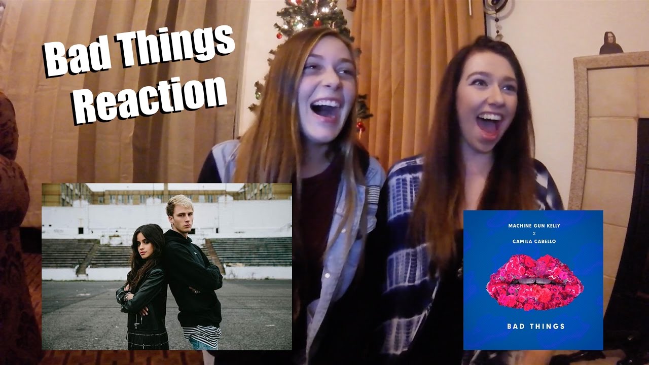 BAD THINGS MUSIC VIDEO REACTION Machine Gun Kelly ft. Camila Cabello