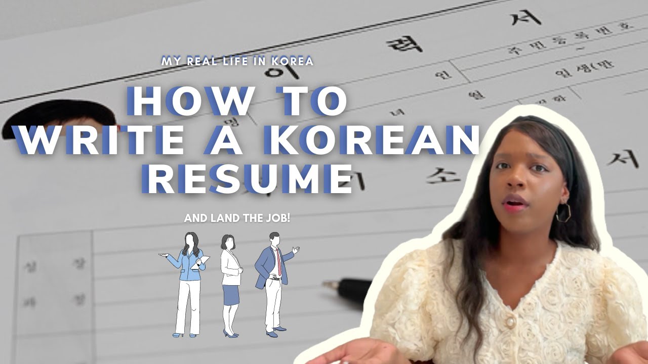 How To Write A Korean Resume