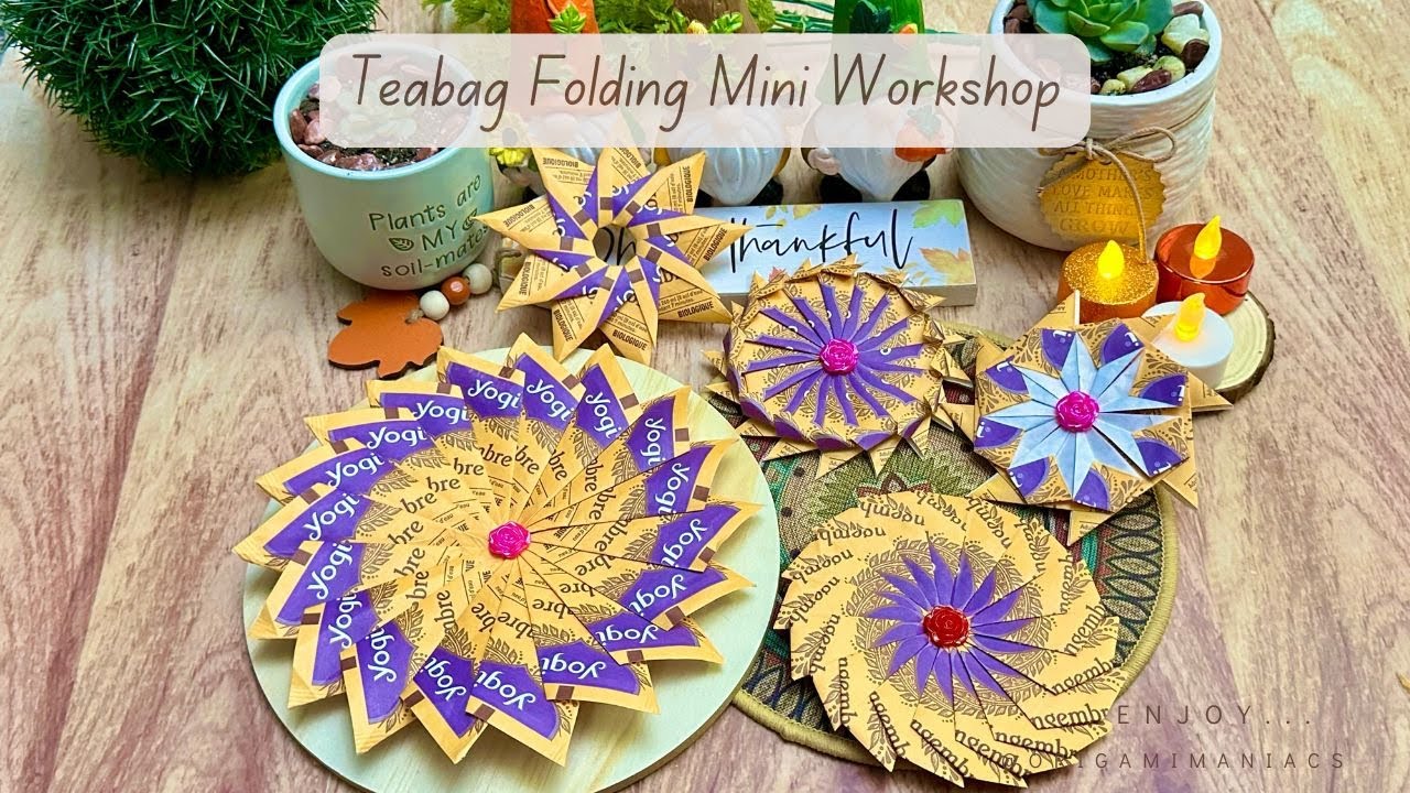 Origami Maniacs: Teabag Folding Mini Workshop #origamitutorial #diyprojects #teabag #papercrafts