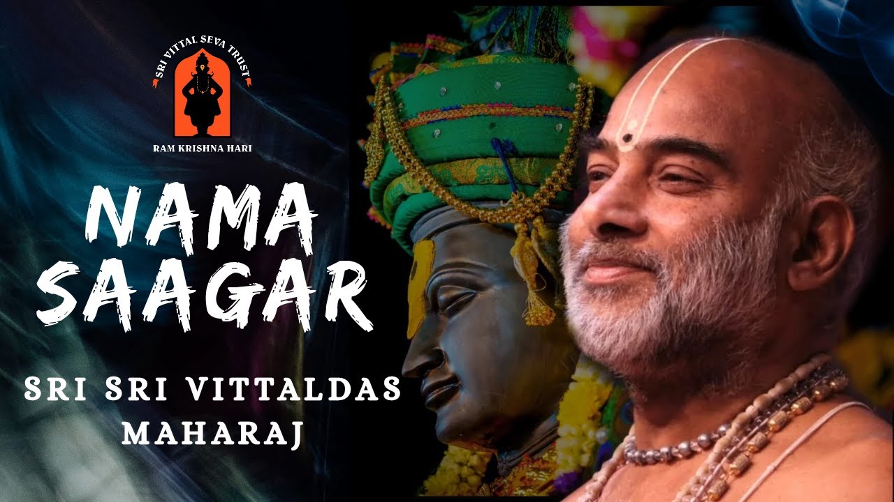 Nama Saagar || Sri Vittal das Maharaj || Sri Vittal Seva Trust || Pondicherry