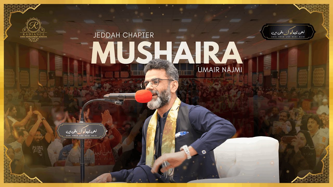 Umair Najmi Complete Video | Latest Mushayra | Abhi Kuch Log Baqi Hain Jeddah Chapter 2025