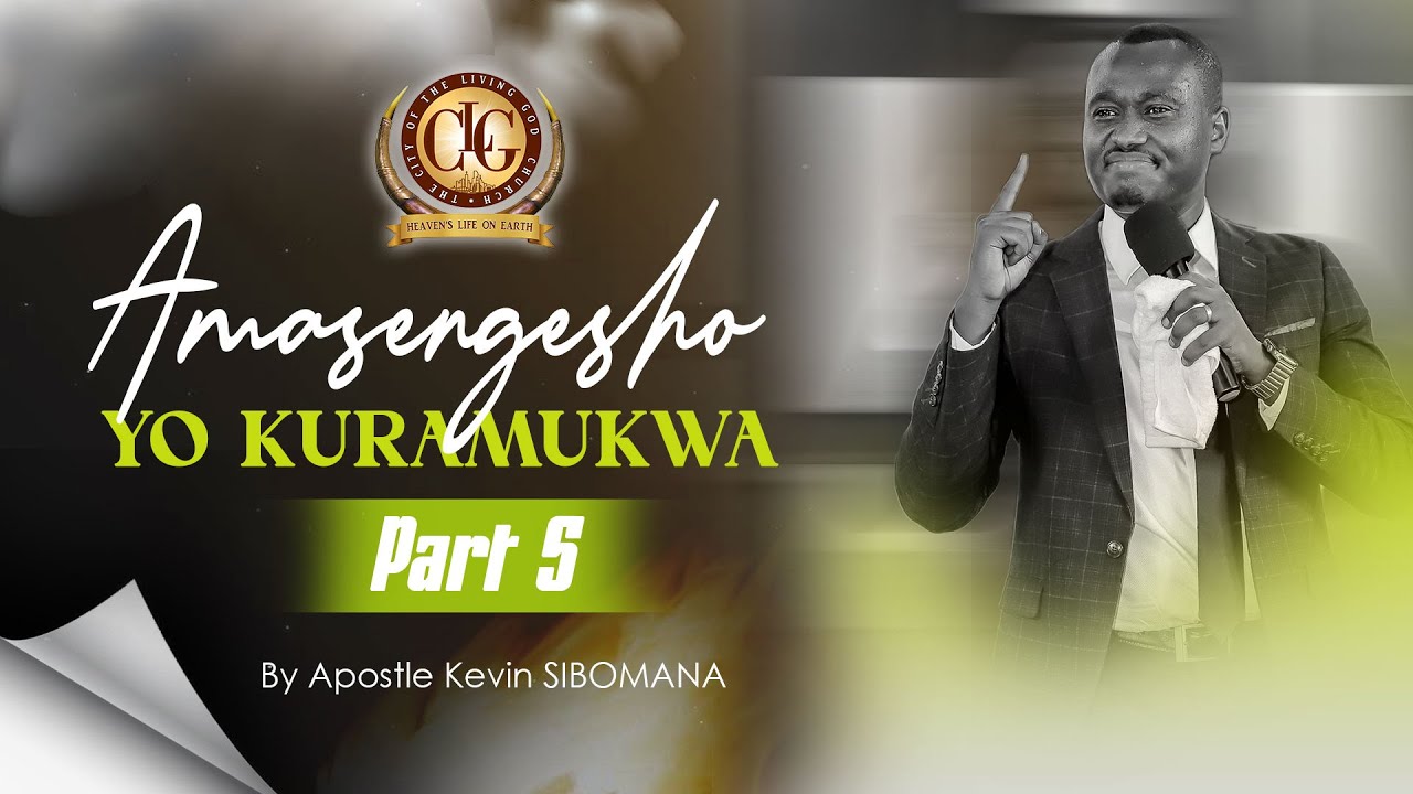 Amasengesho yo kuramukwa (part 5) by Apostle Kevin SIBOMANA