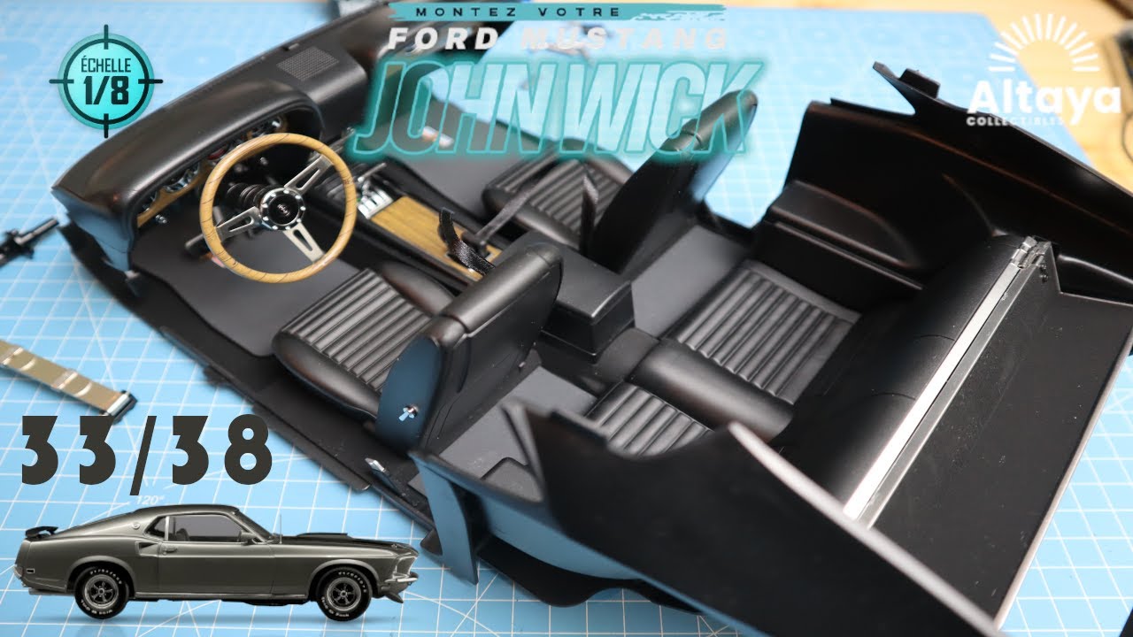 Montez la Ford Mustang de John Wick 1/8 @Altaya France  33/38
