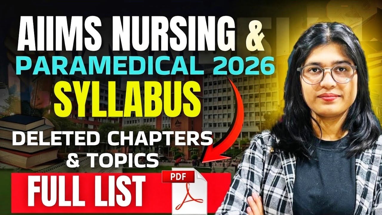 AIIMS B.Sc Nursing & Paramedical Syllabus 2026 – What You NEED To Know