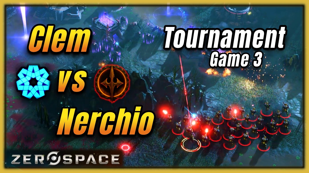 Clem vs Nerchio - ZeroSpace Tournament (Game 3) | The Perfect Counter