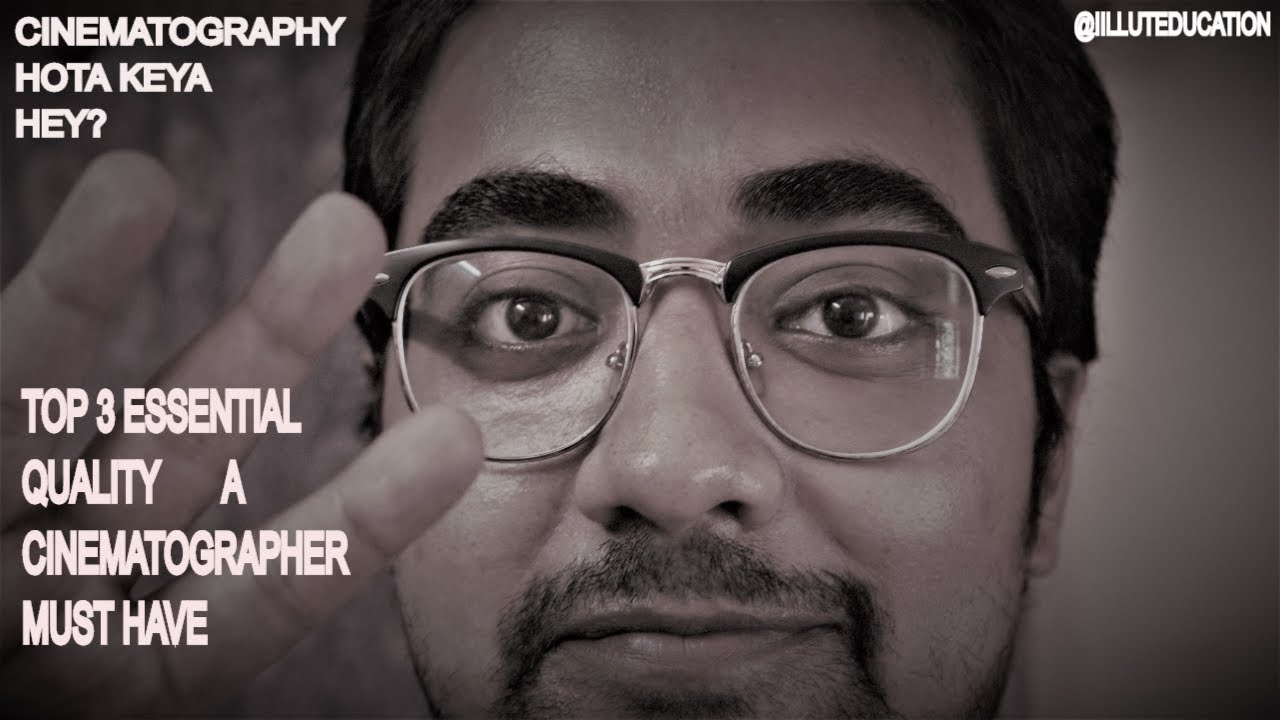 CINEMATOGRAPHY TUTORIAL FOR BEGINNERS (IN HINDI) - 2020