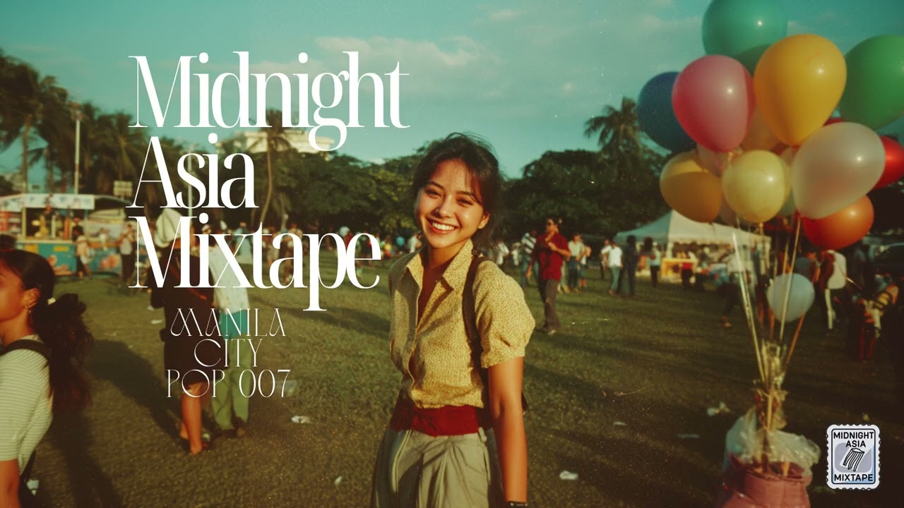 Midnight Asia Mixtape – Manila City Pop 007 (1970s–1980s) 🇵🇭