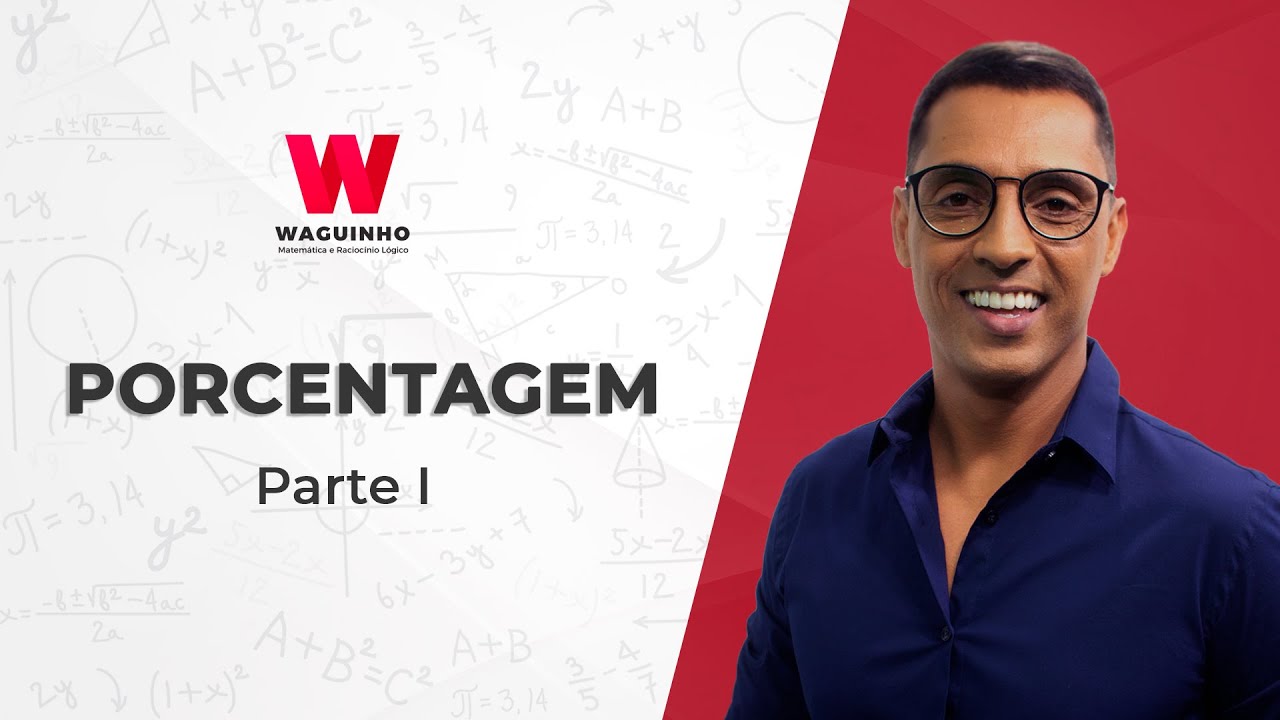 Porcentagem - Parte I | Descomplicando RLM com Waguinho