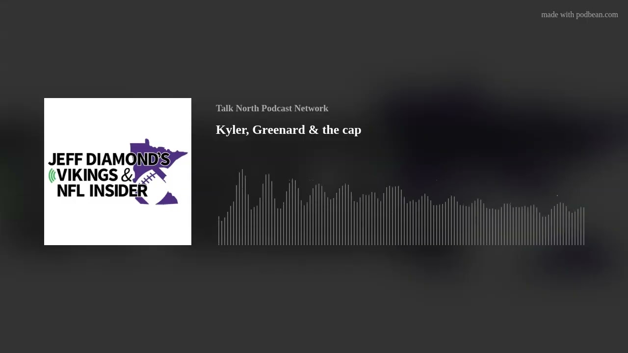 Kyler, Greenard & the cap