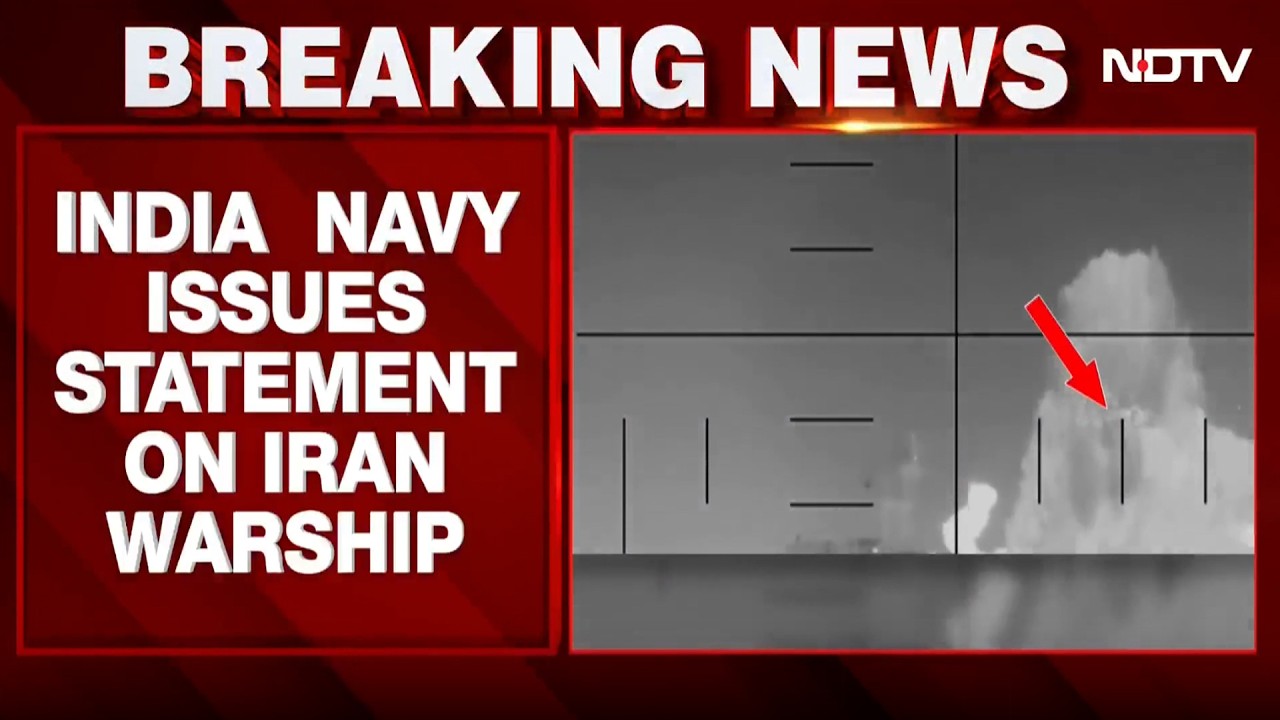 Iran Warship Sunk | India Responded To Distress Call of Iran Ship, Sent Vessel To Help: Navy