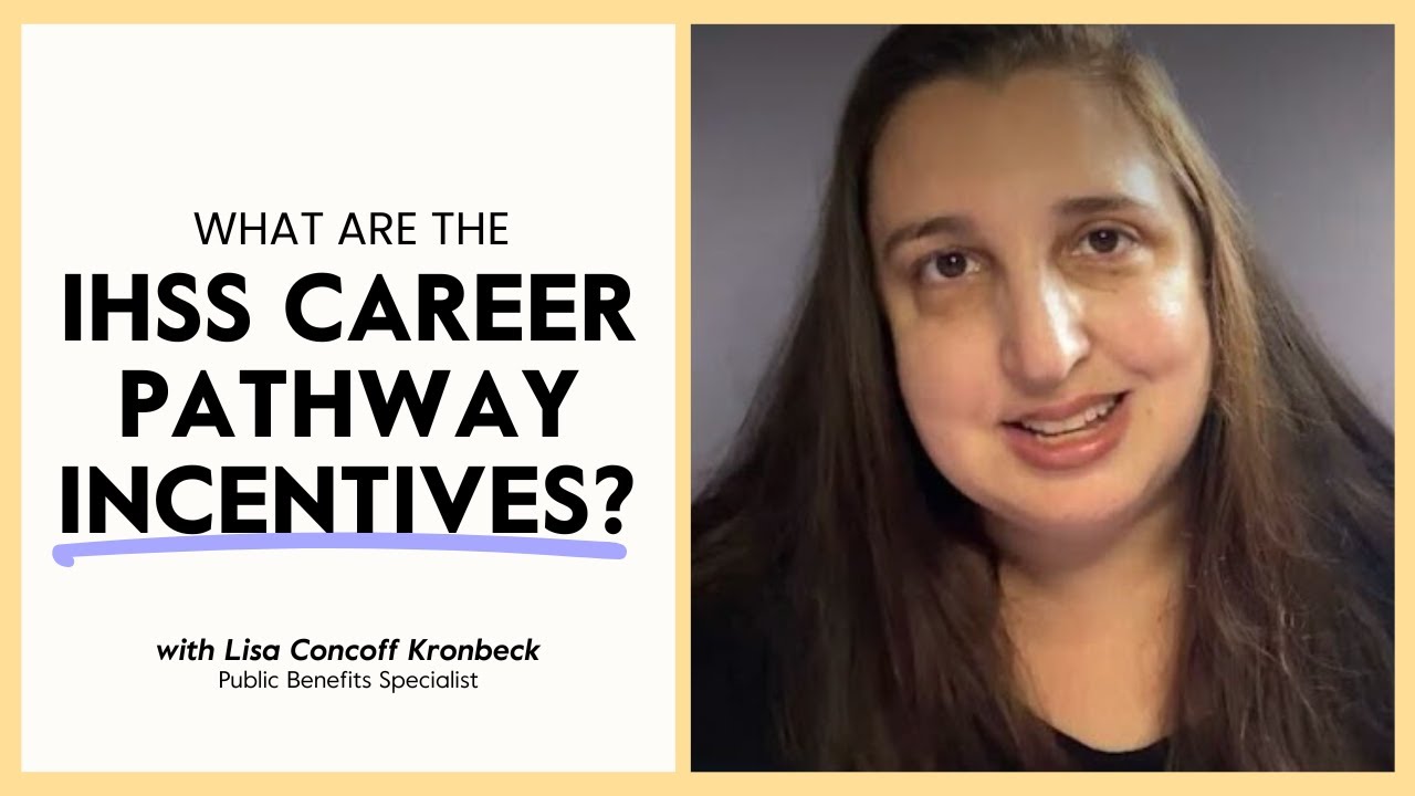 What Are the IHSS Career Pathway Incentives?