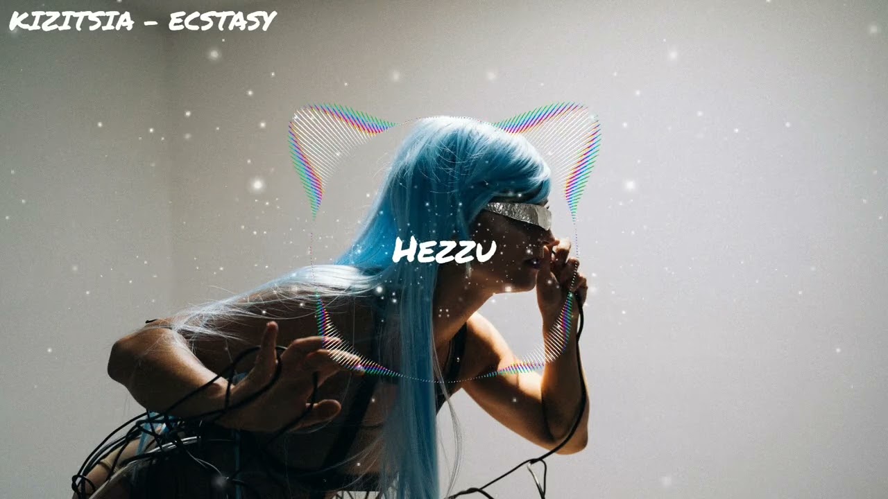 KIZITSIA - ECSTASY