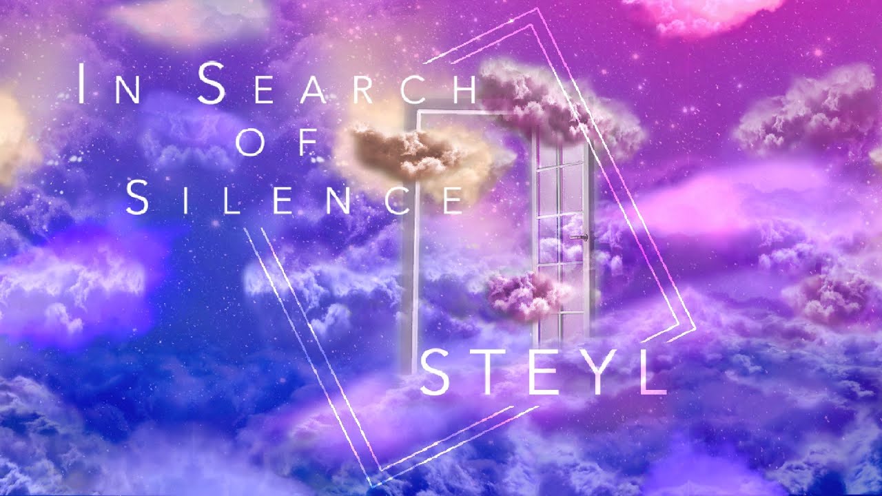 STEYL - In Search of Silence| Emotional Neoclassical Music | #cinematic   #relaxing #classicalmusic