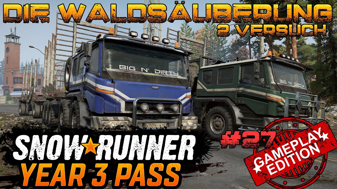 Snowrunner Year 3 Pass Die Walds&auml;uberung diesmal erfolgreich!  Lets Play / Gameplay #27