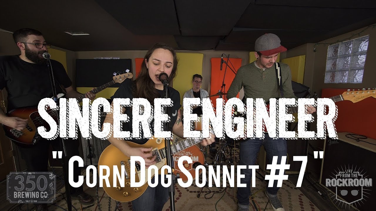Sincere Engineer - "Corndog Sonnet #7" Live! from The Rock Room