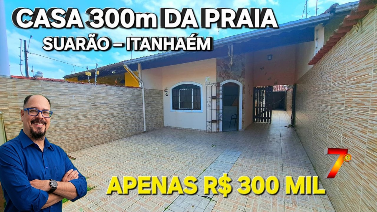 CASA NA PRAIA EM ITANHAÉM POR 300 MIL | 2 VAGAS + ÁREA GOURMET financiada use seu FGTS