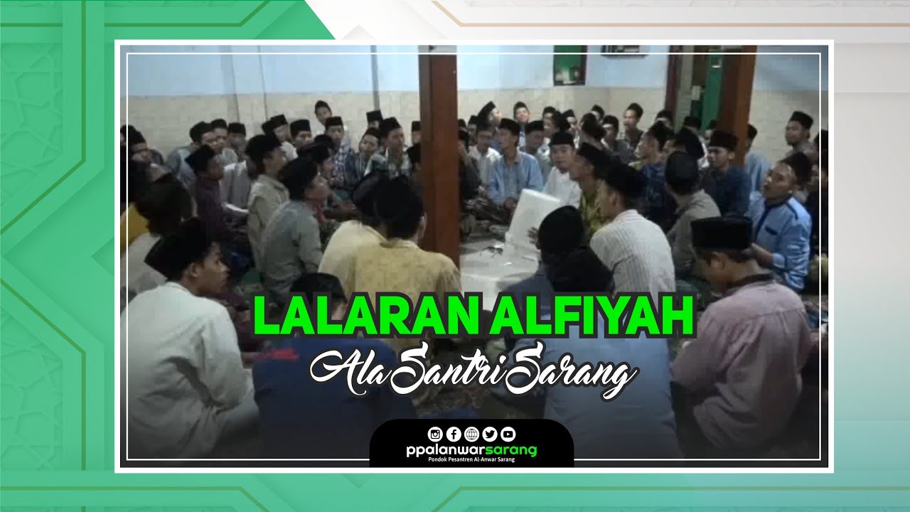 Asyiknya Lalaran Alfiyah Ala Santri Al-Anwar