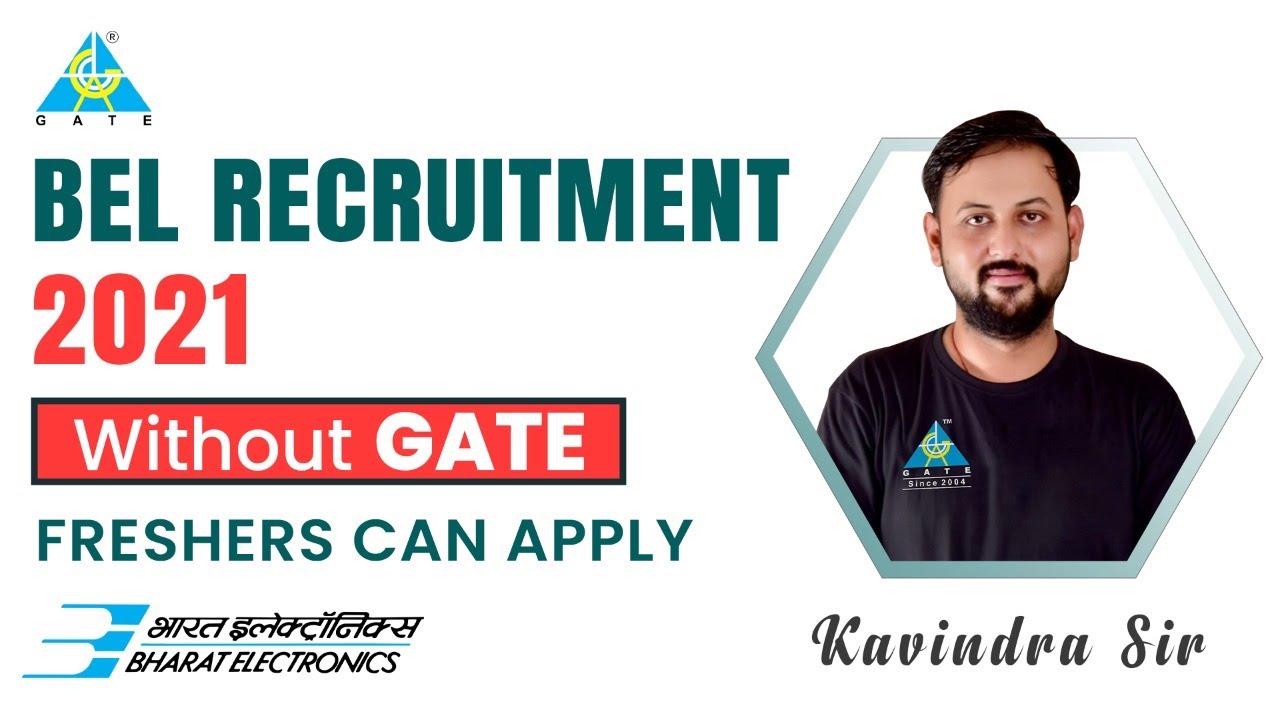 BEL recruitment 2021 without GATE Score | Trainee  & Project Engineer.