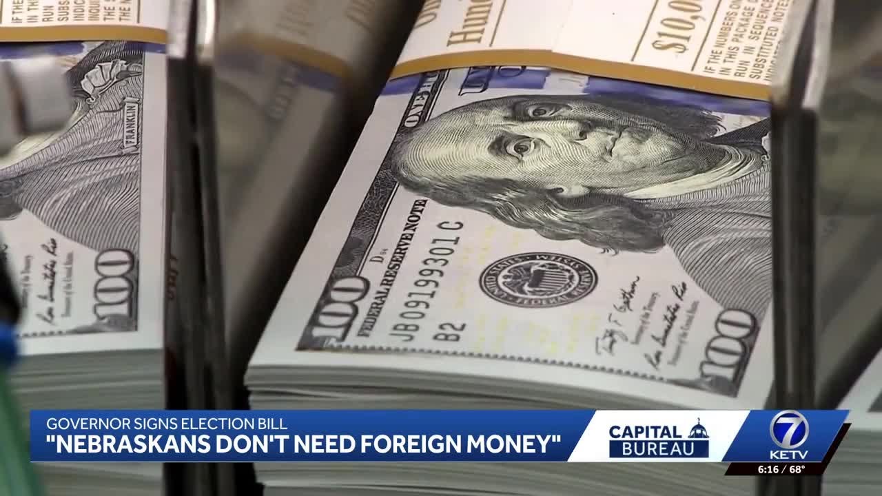 Nebraska election reform bill targeting foreign money signed into law