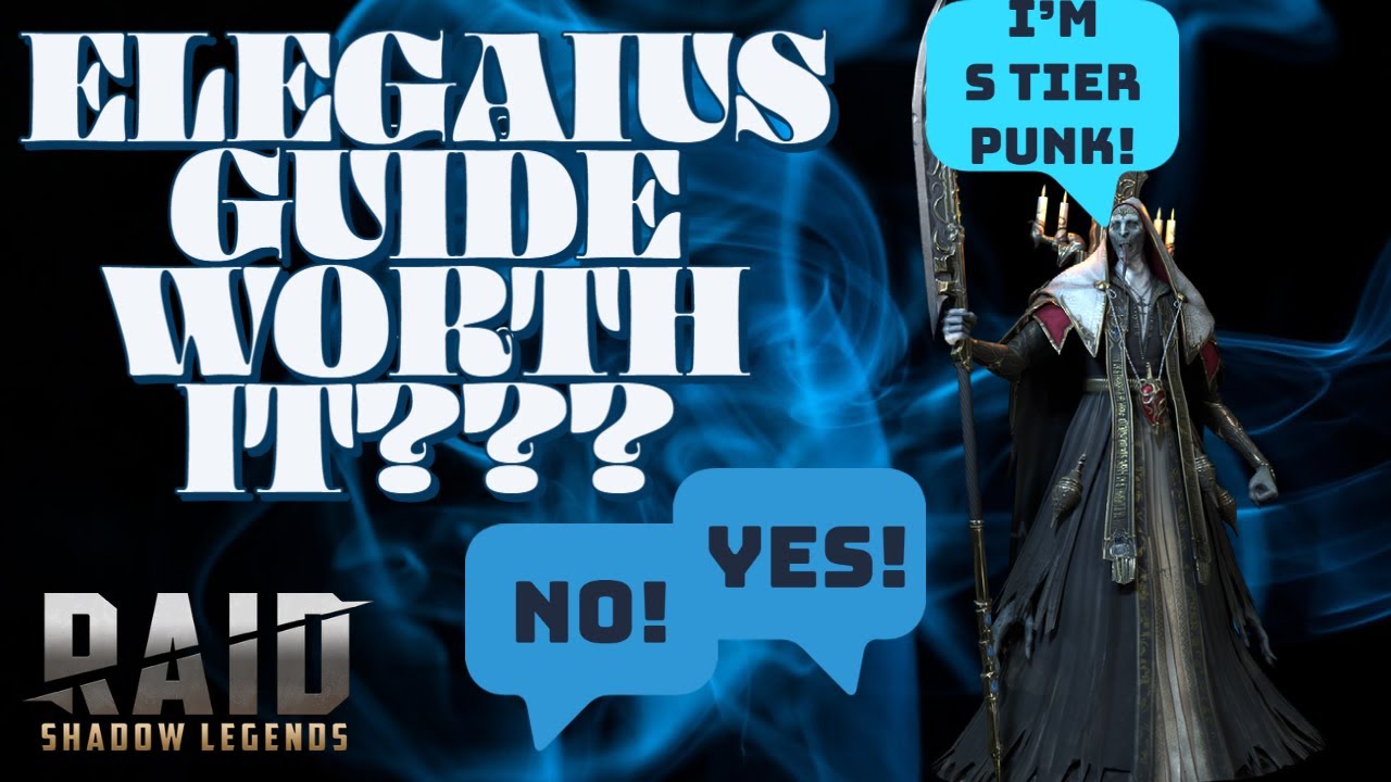 Elegaius Worth It? Elegaius Guide | RAID Shadow Legends