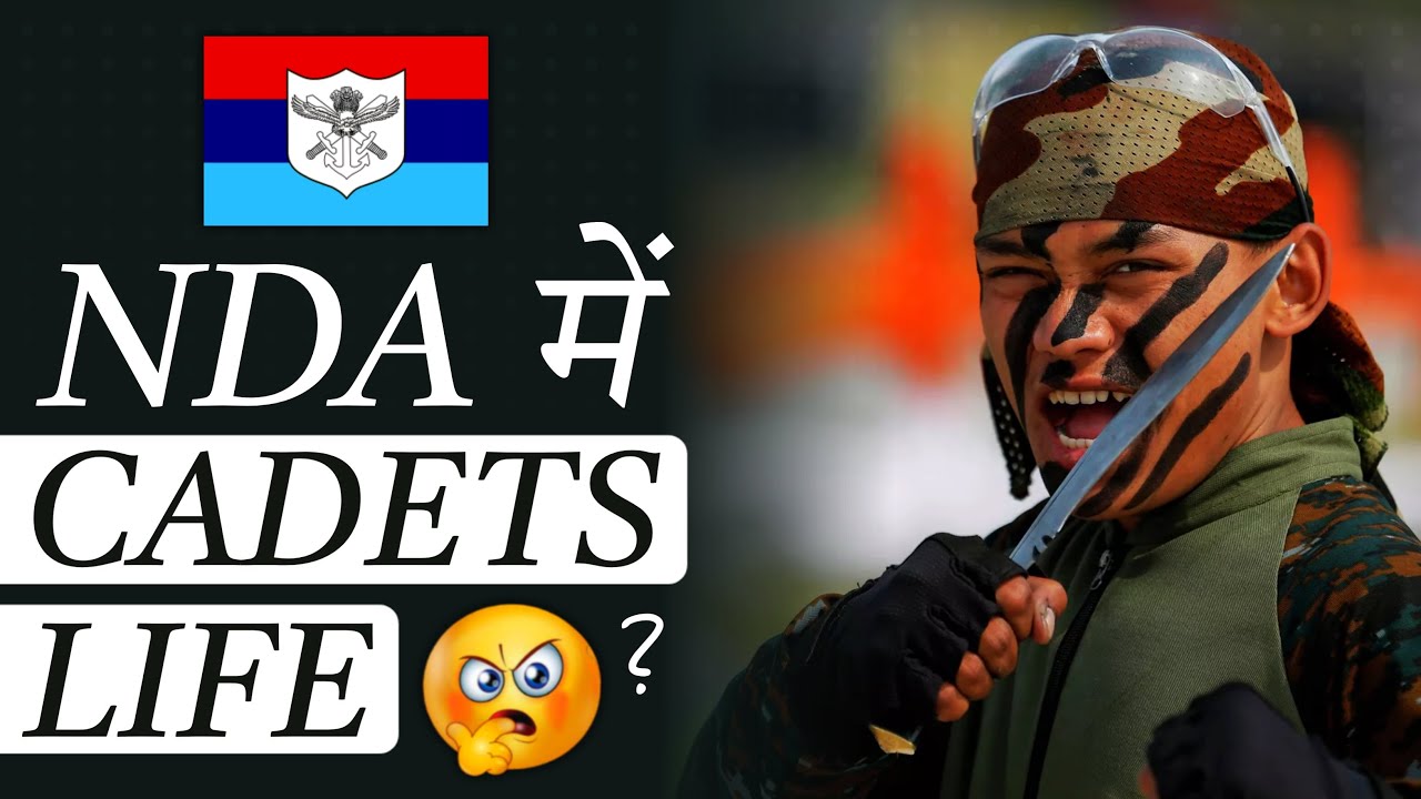 NDA में Cadets Life | Cadets Life at NDA | Academic life of a cadets at NDA | Khadakwasla | Pune