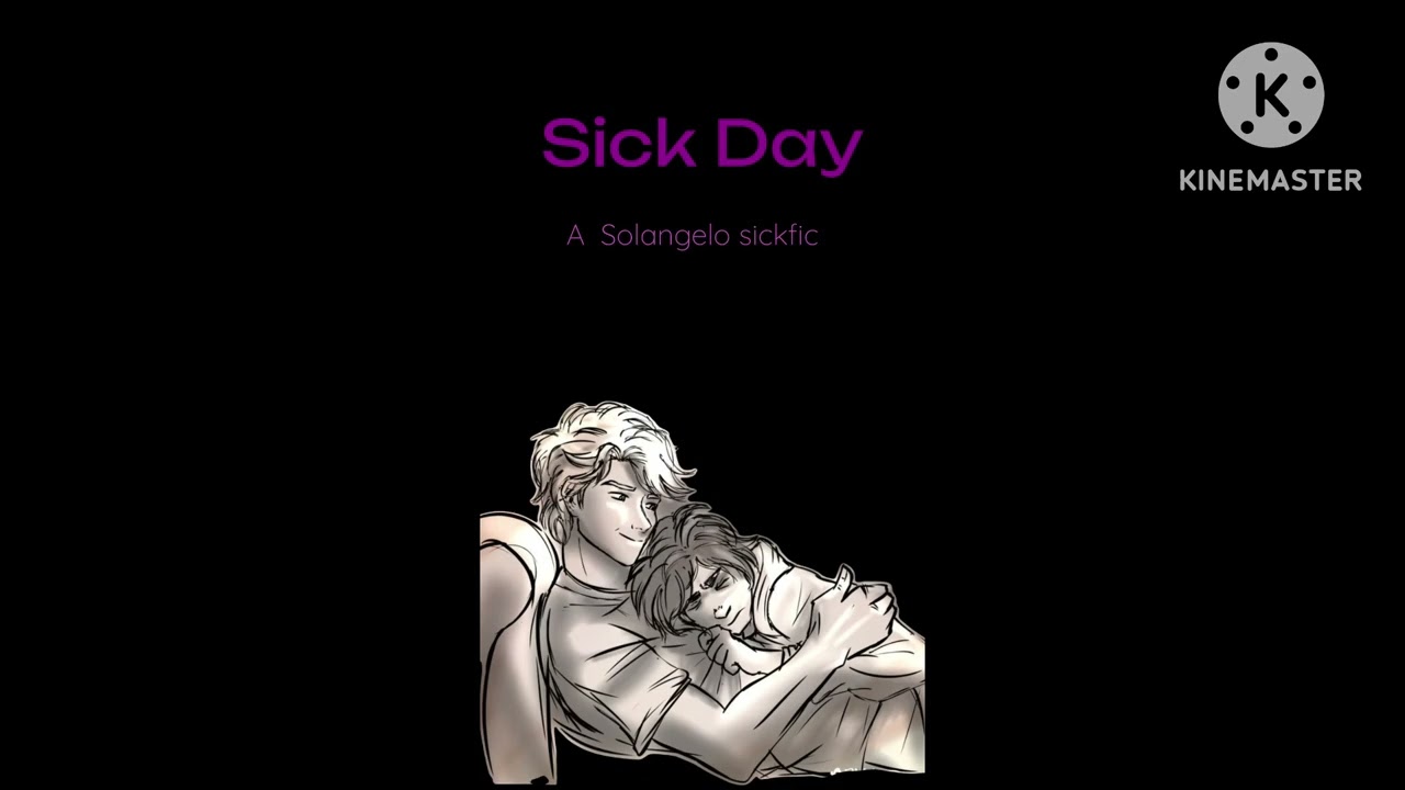 Sick day a Solangelo sickfic by me (read description pls)