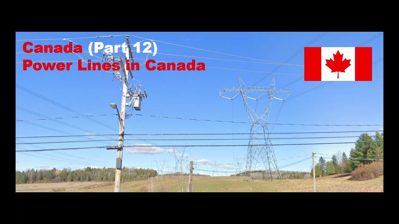 Power Lines in Canada (Part 12)