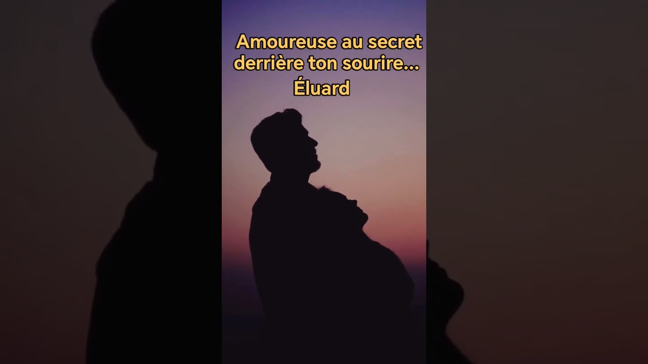 Amoureuse au secret derrière ton sourire... / Paul Éluard 