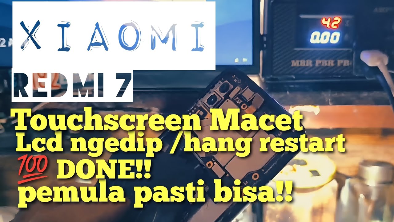 Xiaomi Redmi 7 Touchscreen Tidak bisa sentuh Macet Lcd Ngedip ngedip 💯Done...