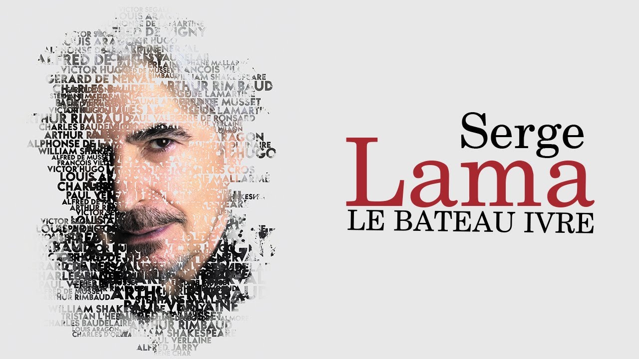 Serge Lama - Le Bateau Ivre (Lyrics vidéo)
