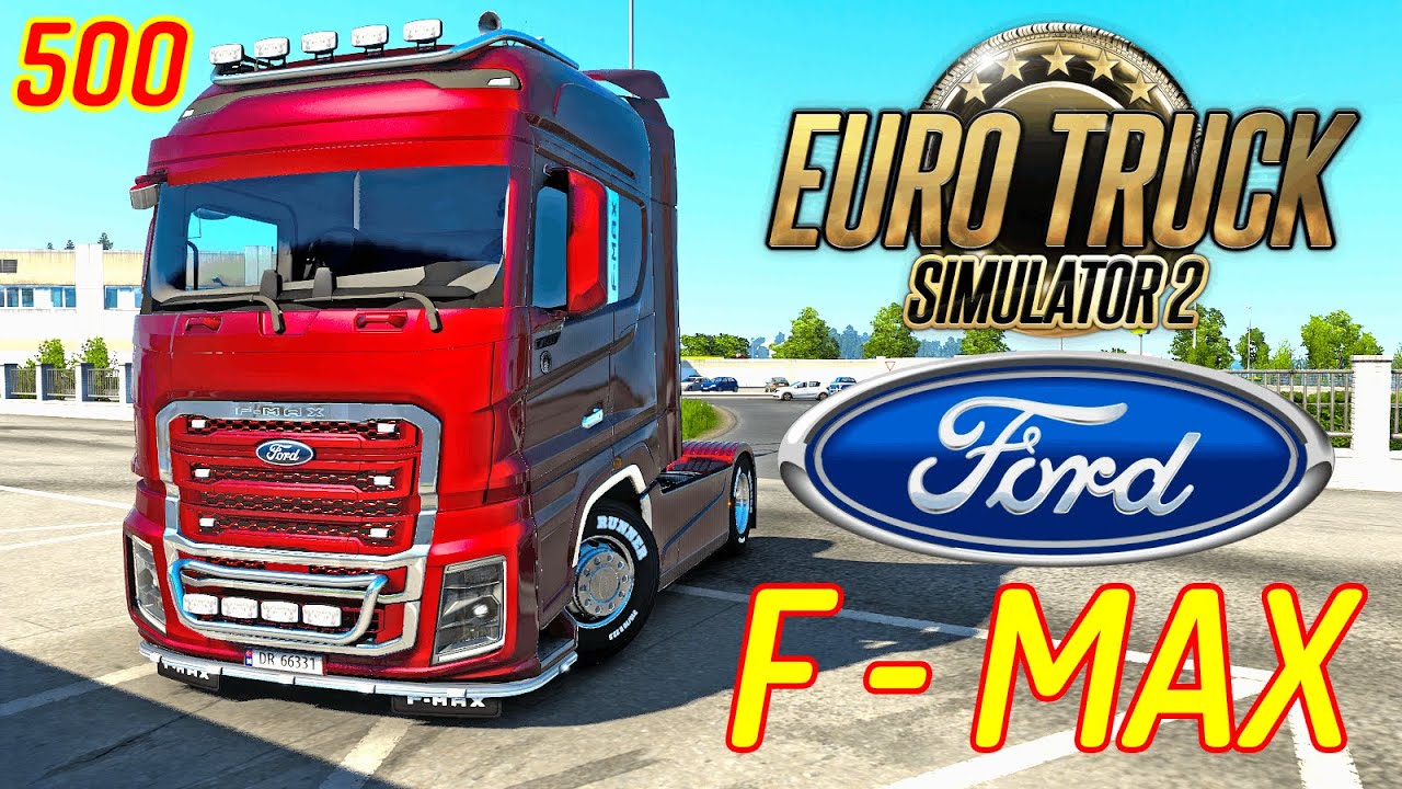 Ford F-Max 500 Mod ETS2 1.41