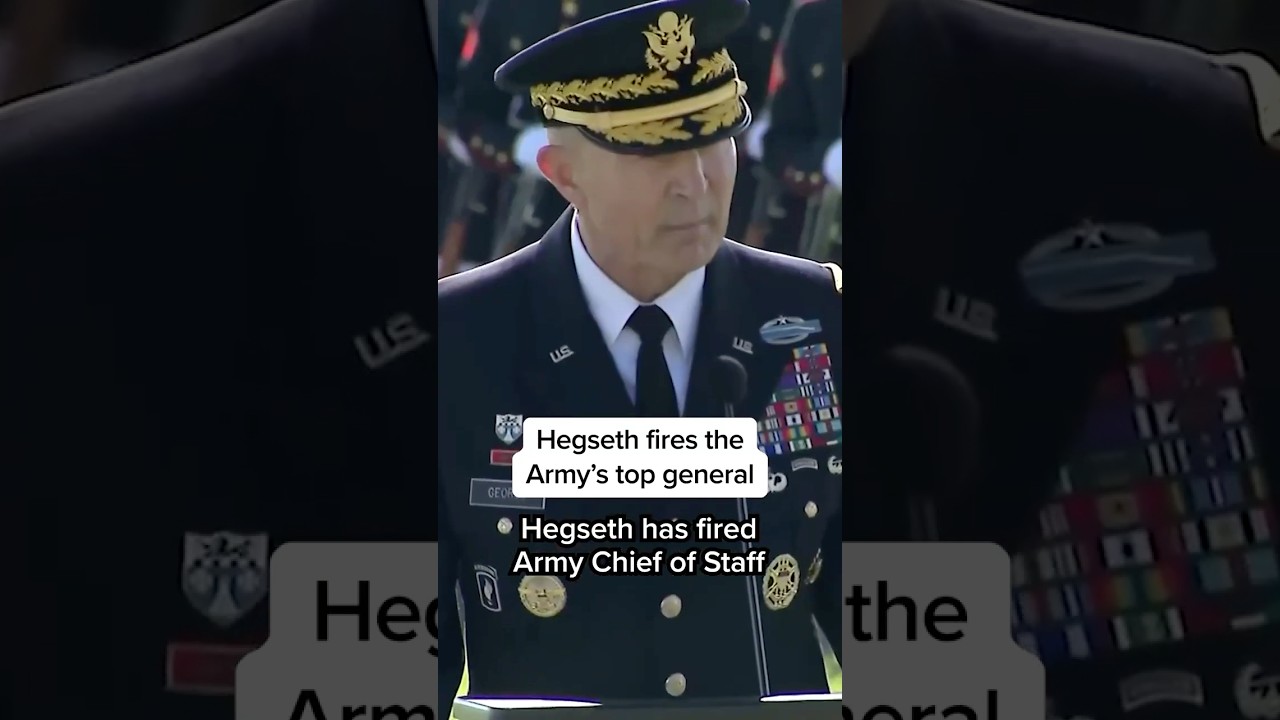 Hegseth fires the Army's top general