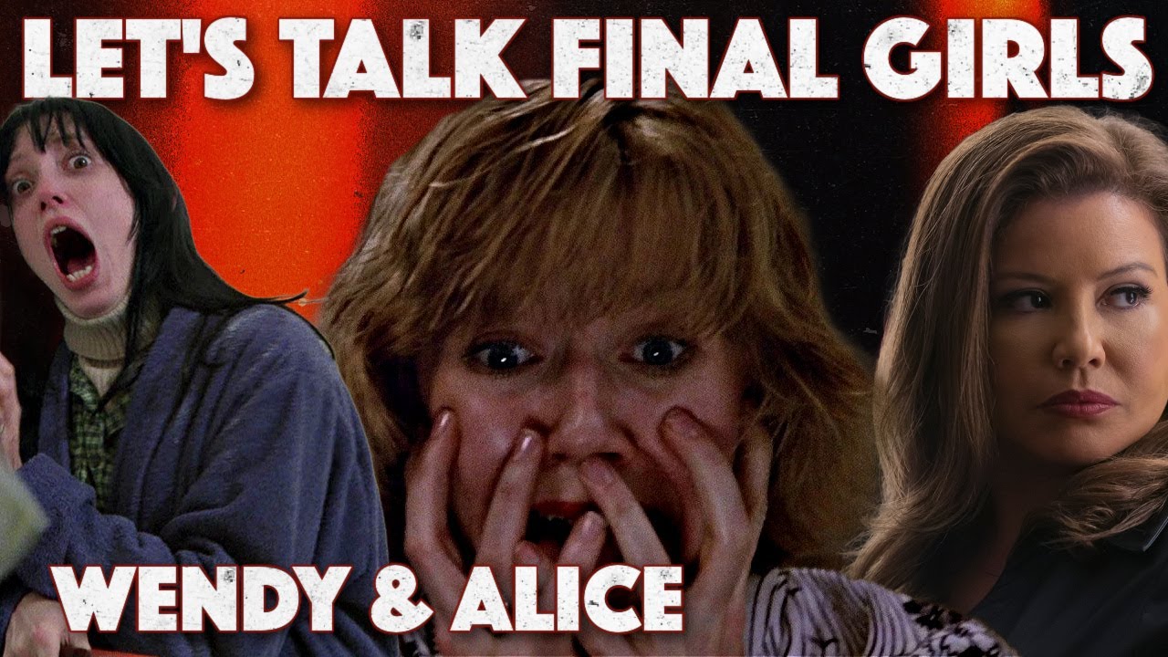 Let's Talk Final Girls: Wendy and Alice (w/ Dolores Roach Showrunner, Dara Resnik)