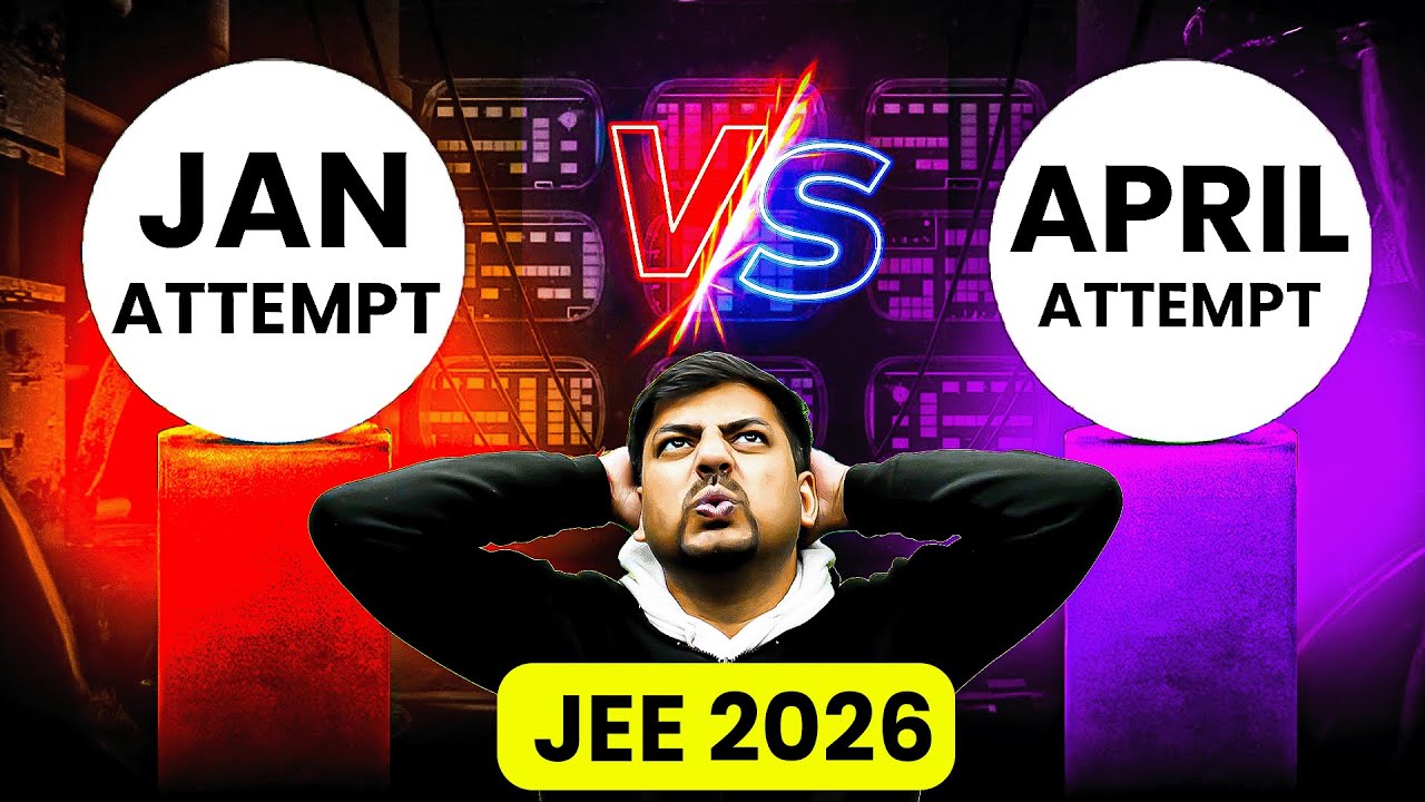 JEE Main 2026 1st Vs 2nd Attempt | Which one was easier?  | Harsh Sir