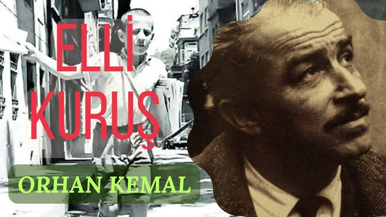 ORHAN KEMAL ELLİ KURUŞ ÖYKÜSÜ #orhankemal #sesliöykü #edebiyat