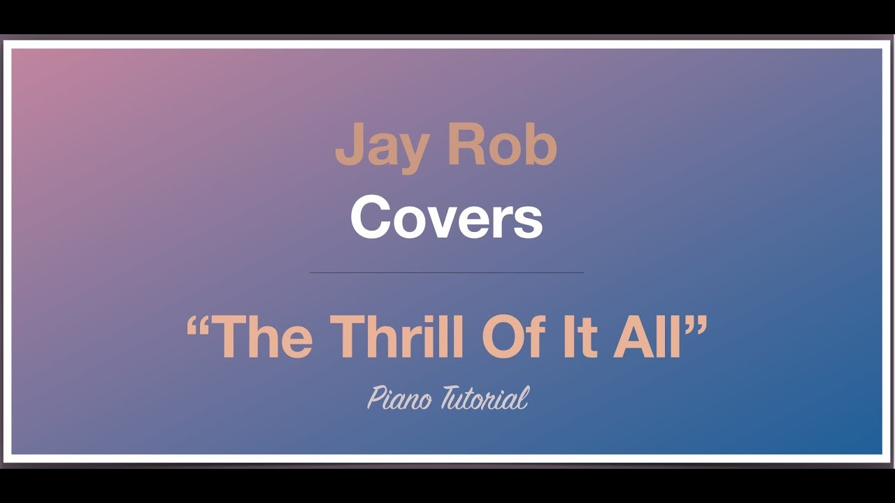 The Thrill Of It All Sam Smith Piano Tutorial