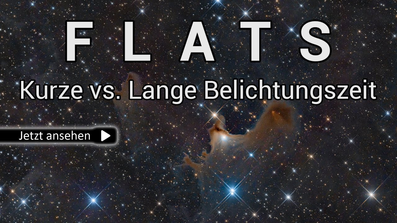 Flats im Praxis Test - Kurze vs. Lange Belichtungszeiten