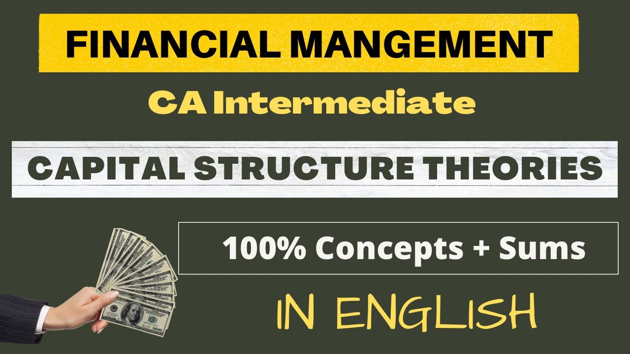 Capital Structure Theories-FM revision (in English)-CA Inter