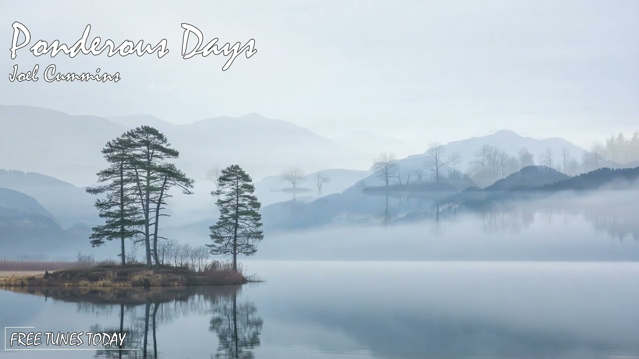 Ponderous Days - Joel Cummins | Free Tunes Today | Copyright Free!
