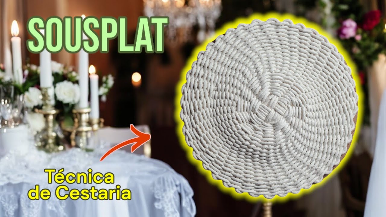 Aprenda a Fazer Sousplat com a Técnica de Cestaria