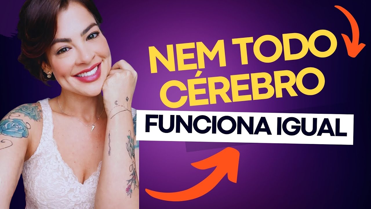 Nem Todo Cérebro Funciona Igual: Neurodivergência, TDAH, AUTISMO e Superdotação!