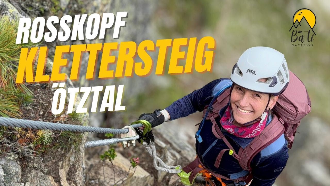 Rosskopf Klettersteig B/C - Ötztal | leichter Klettersteig | ALLE INFOS