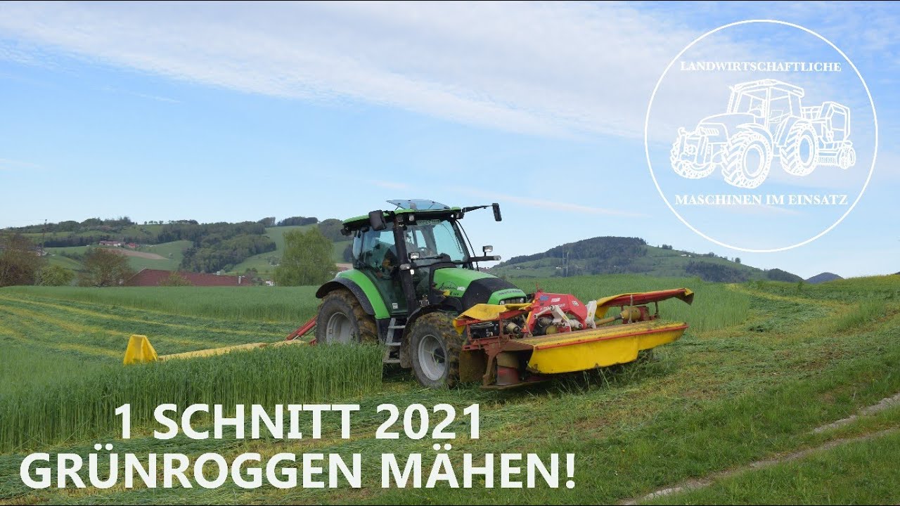 Gr&uuml;nroggen m&auml;hen mit Deutz und P&ouml;ttinger Power | 1 Schnitt | Glosara Agrar | Fendt | Silage