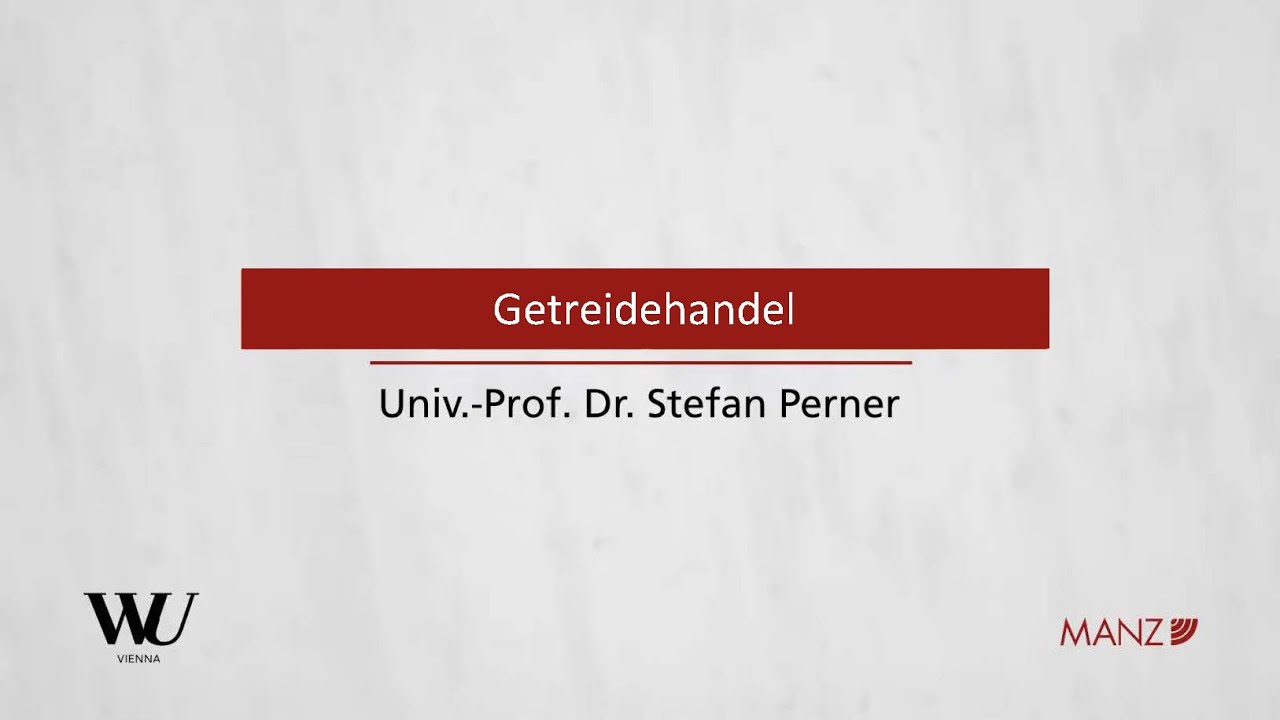 Perner/Spitzer/Kodek - Abschnitt Casebook Lecturecast 3 - Getreidehandel