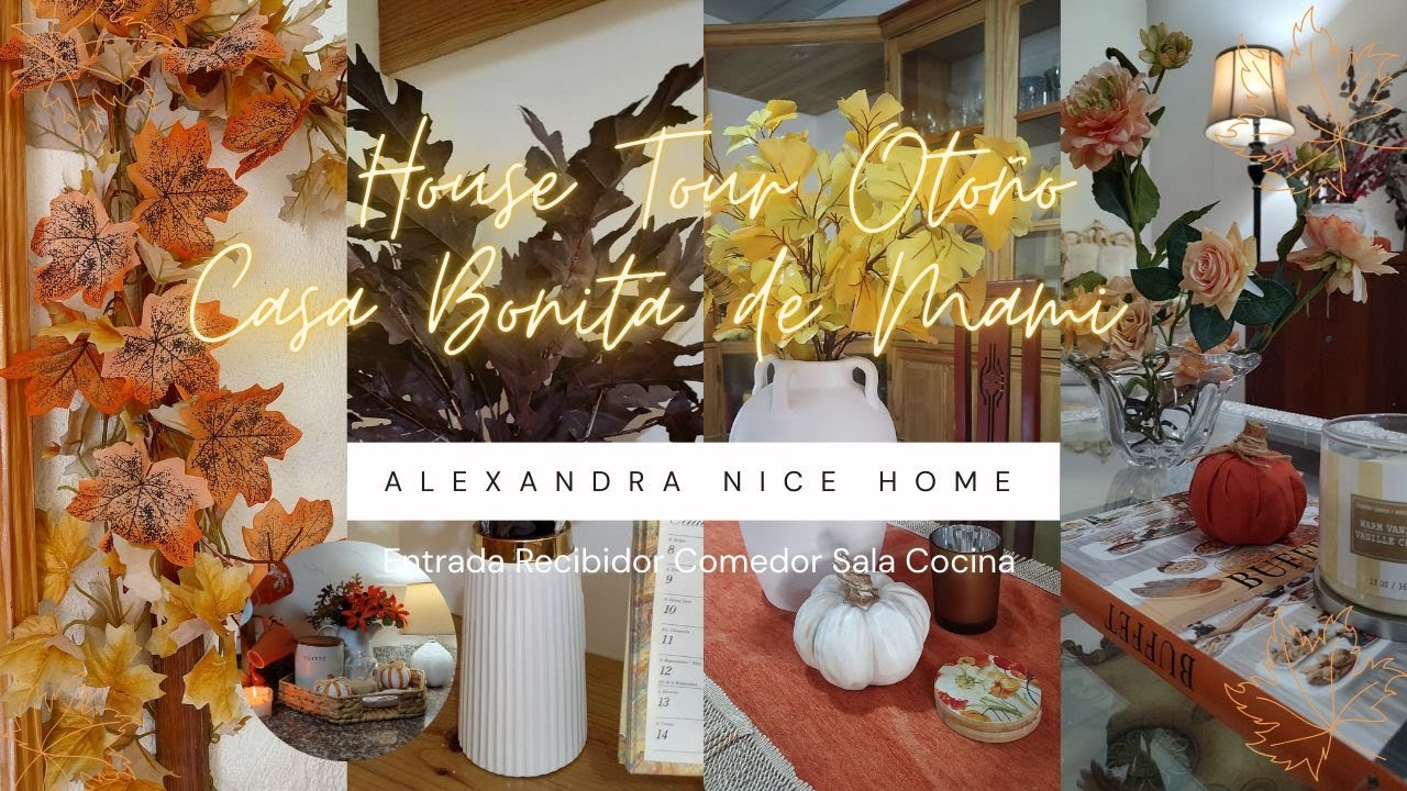 House Tour Otoño 2025  🍂 Casa Bonita de Mami