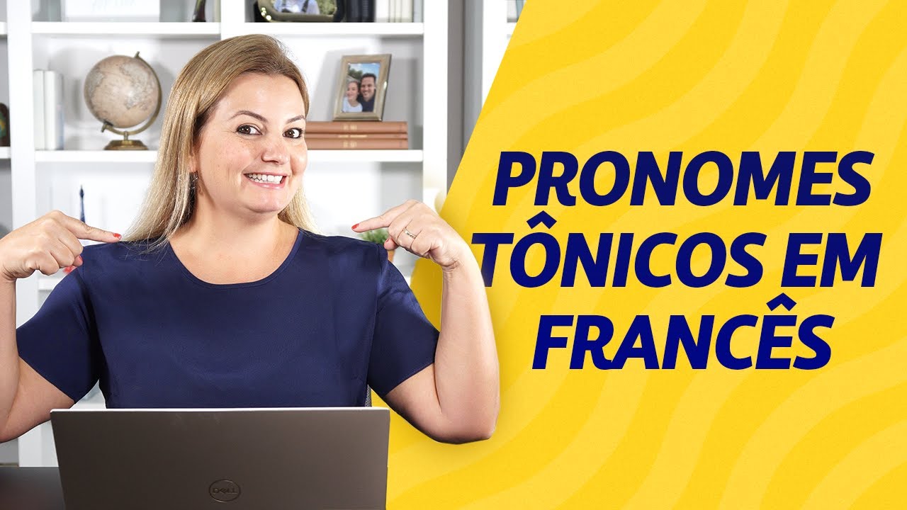Como usar os pronomes tônicos em Francês