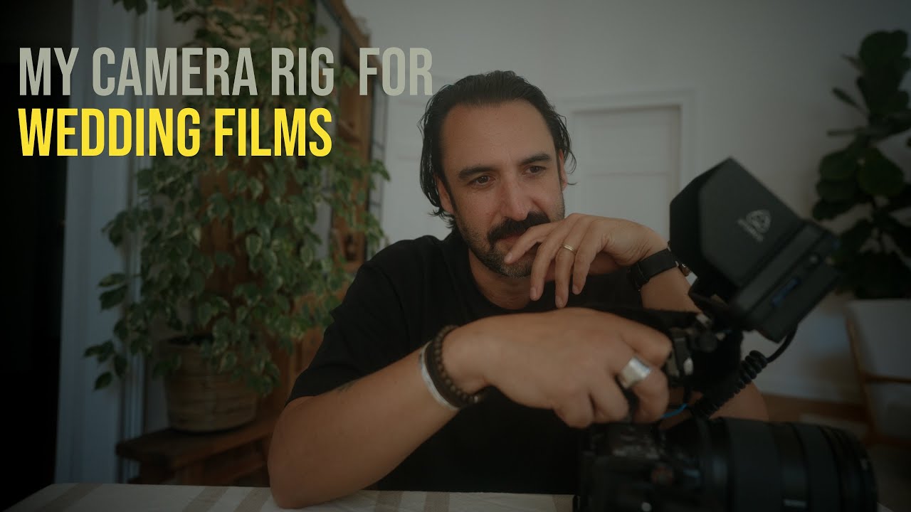 My Camera Rig for Wedding films